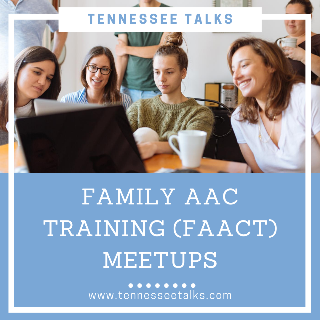 Family AAC Training (FAACT) Meetups start tomorrow!
